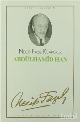 Picture of Abdülhamid Han : 54 - Necip Fazıl Bütün Eserleri