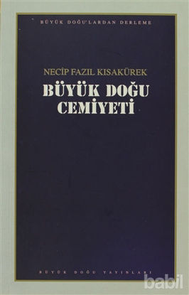 Picture of Büyük Doğu Cemiyeti : 107 - Necip Fazıl Bütün Eserleri