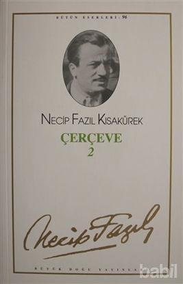 Picture of Çerçeve 2 : 96 - Necip Fazıl Bütün Eserleri
