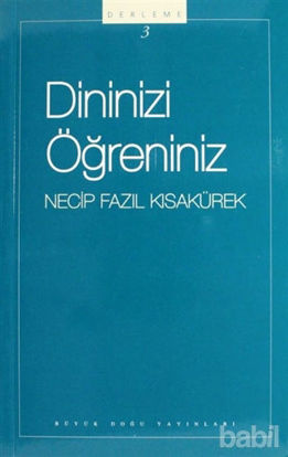 Picture of Dininizi Öğreniniz : 103 - Necip Fazıl Bütün Eserleri