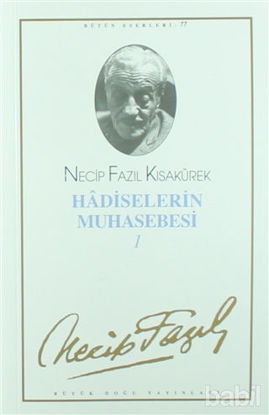 Picture of Hadiselerin Muhasebesi 1 : 66 - Necip Fazıl Bütün Eserleri