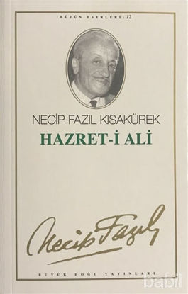 Picture of Hazret-i Ali : 11 - Necip Fazıl Bütün Eserleri