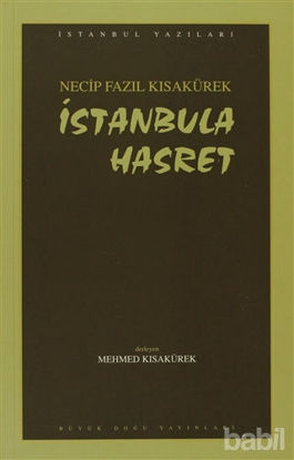 Picture of İstanbula Hasret : 101 - Necip Fazıl Bütün Eserleri