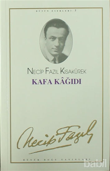 Picture of Kafa Kağıdı : 5 - Necip Fazıl Bütün Eserleri