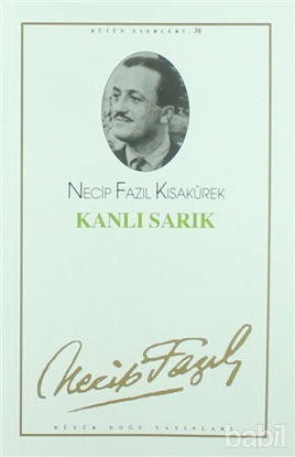 Picture of Kanlı Sarık : 30 - Necip Fazıl Bütün Eserleri