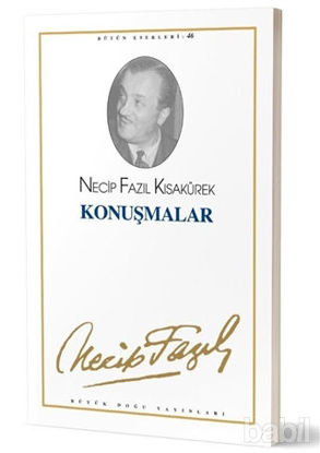 Picture of Konuşmalar : 46 - Necip Fazıl Bütün Eserleri