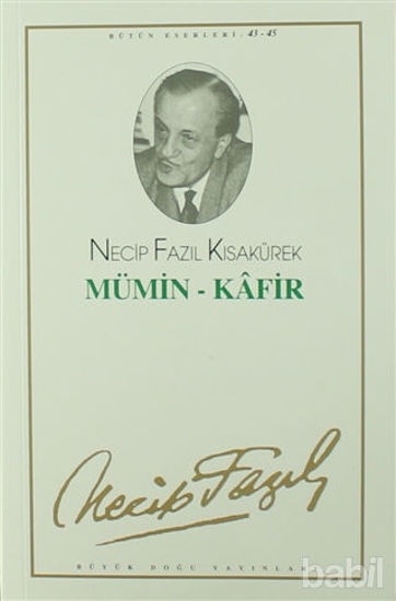Picture of Mümin - Kafir : 37 - Necip Fazıl Bütün Eserleri