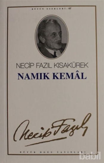 Picture of Namık Kemal : 52 - Necip Fazıl Bütün Eserleri