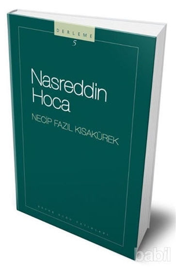 Picture of Nasreddin Hoca : 105 - Necip Fazıl Bütün Eserleri