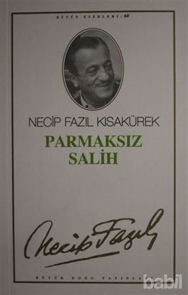 Picture of Parmaksız Salih : 51 - Necip Fazıl Bütün Eserleri