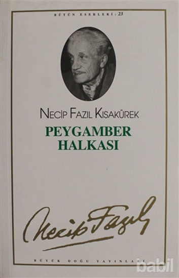 Picture of Peygamber Halkası : 23 - Necip Fazıl Bütün Eserleri