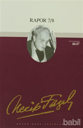 Picture of Rapor 7/8 : 72 -  Necip Fazıl Bütün Eserleri