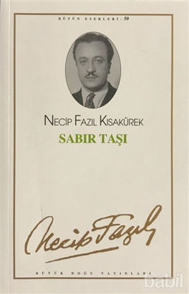 Picture of Sabır Taşı : 42 - Necip Fazıl Bütün Eserleri