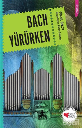 Picture of Bach Yürürken