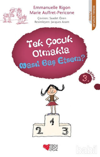 Picture of Tek Çocuk Olmakla Nasıl Baş Etsem?
