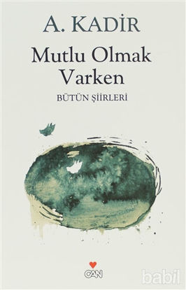 Picture of Mutlu Olmak Varken