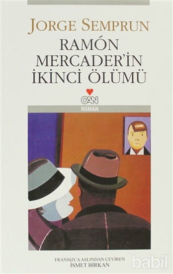 Picture of Ramon Mercader’in İkinci Ölümü
