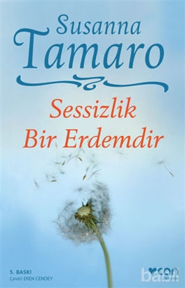 Picture of Sessizlik Bir Erdemdir