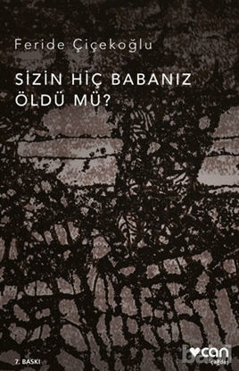 Picture of Sizin Hiç Babanız Öldü mü?