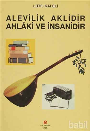Picture of Alevilik Aklidir Ahlaki ve İnsanidir