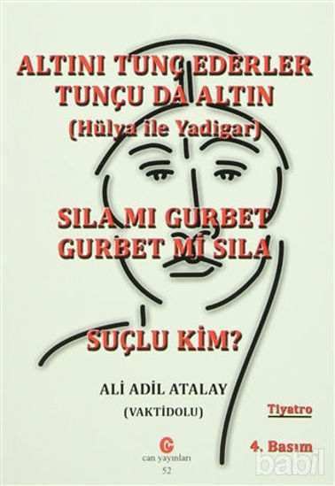 Picture of Altını Tunç Ederler Tunçu da Altın (Hülya ile Yadigar) - Sıla mı Gurbet Gurbet mi Sıla - Suçlu Kim?