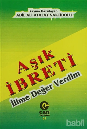 Picture of Aşık İbreti : İlime Değer Verdim
