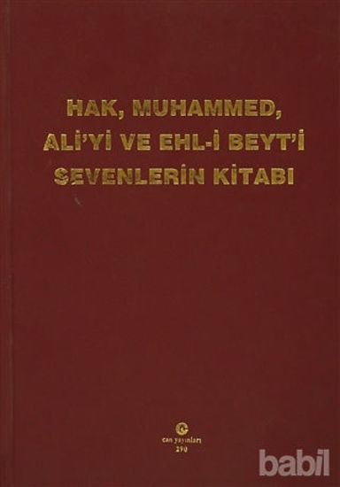 Picture of Hak, Muhammed, Ali’yi ve Ehl-i Beyt’i Sevenlerin Kitabı