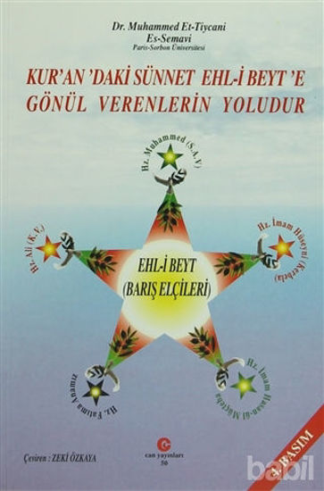 Picture of Kur’an'daki Sünnet Ehl-i Beyt’e Gönül Verenlerin Yoludur