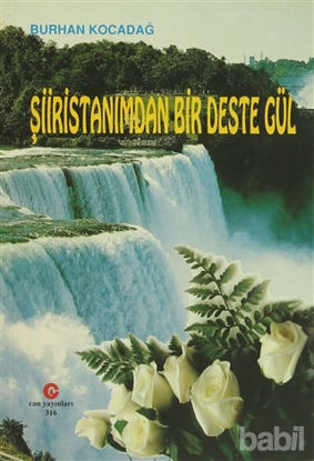 Picture of Şiiristanımdan Bir Deste Gül
