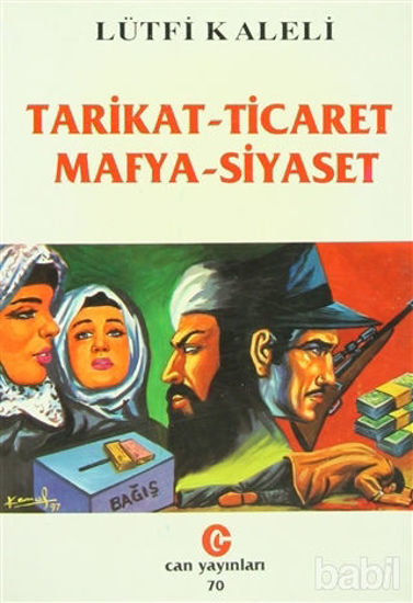 Picture of Tarikat - Ticaret Mafya - Siyaset