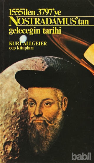 Picture of Nostradamus’tan Geleceğin Tarihi 1555’den 3797’ye