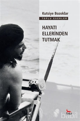 Picture of Hayatı Ellerinden Tutmak