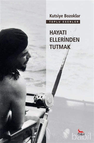 Picture of Hayatı Ellerinden Tutmak