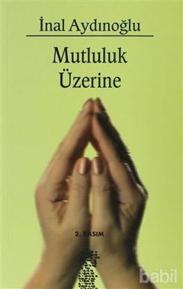 Picture of Mutluluk Üzerine