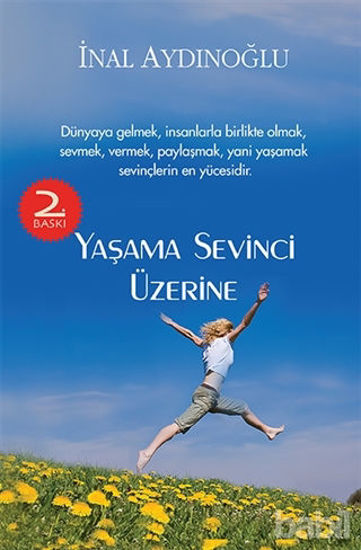 Picture of Yaşama Sevinci Üzerine