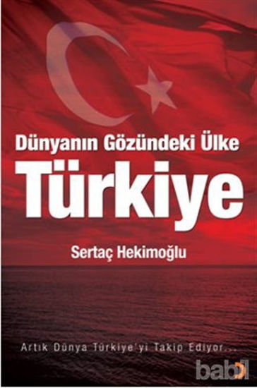 Picture of Dünyanın Gözündeki Ülke: Türkiye