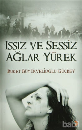 Picture of Issız ve Sessiz Ağlar Yürek