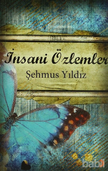 Picture of İnsani Özlemler