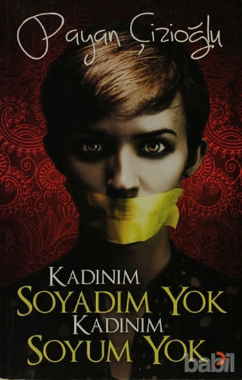 Picture of Kadınım Soyadım Yok Kadınım Soyum Yok