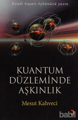 Picture of Kuantum Düzleminde Aşkınlık