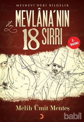 Picture of Mesnevi'deki Bilgelik Mevlana’nın 18 Sırrı