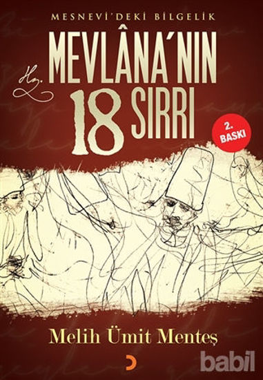 Picture of Mesnevi'deki Bilgelik Mevlana’nın 18 Sırrı