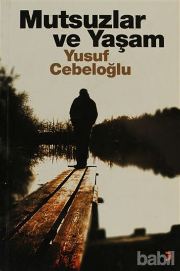 Picture of Mutsuzlar ve Yaşam