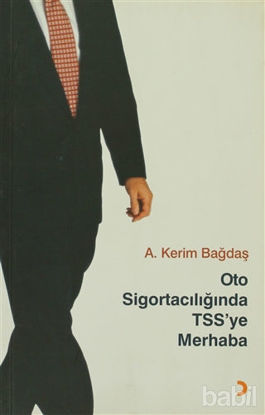 Picture of Oto Sigortacılığında TSS’ye Merhaba