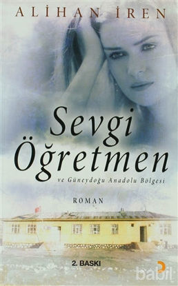 Picture of Sevgi Öğretmen ve Güneydoğu Anadolu Bölgesi