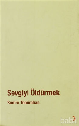 Picture of Sevgiyi Öldürmek