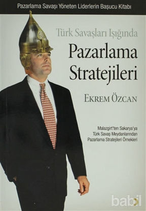 Picture of Türk Savaşları Işığında Pazarlama Stratejileri