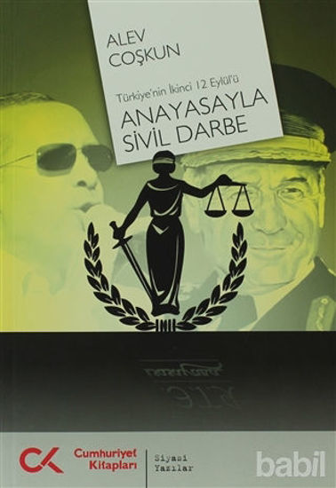 Picture of Anayasayla Sivil Darbe - Türkiye'nin İkinci 12 Eylül'ü