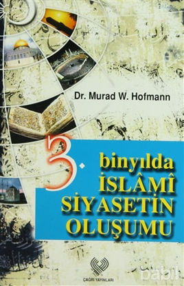 Picture of 3. Binyılda İslami Siyasetin Oluşumu