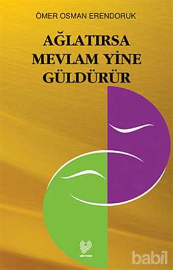 Picture of Ağlatırsa Mevlam Yine Güldürür